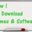 How To Download Games And Software