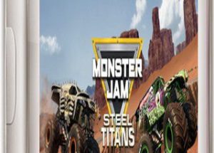 Monster Jam Steel Titans Game Free Download