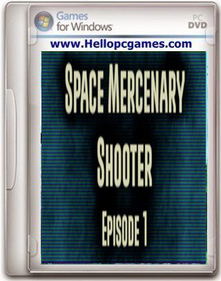 Space Mercenary Shooter Episode 1 Game