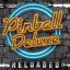 Pinball Deluxe: Reloaded Game