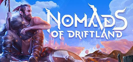 Nomads of Driftland Game Download