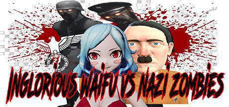 Inglorious Waifu VS Nazi Zombies Game Download