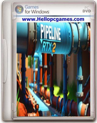 PIPELINE RTX 2 Download