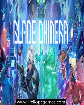 BLADE CHIMERA PC Game Free Download