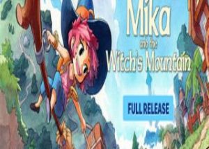 Mika and The Witchs Mountain