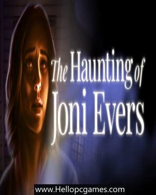 The Haunting of Joni Evers PC Game Free Download