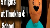 5 nights at Timokha 4: School