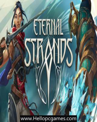 Eternal Strands PC Game Free Download